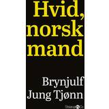 Norsk, bokmål Bøger Hvid, norsk mand Brynjulf Jung Tjønn