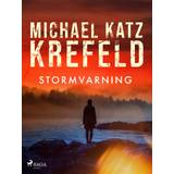 Stormvarning Michael Katz Krefeld 9788728297513 (E-bog)