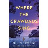 Where the Crawdads Sing Collector's Edition Delia Owens (Indbundet)