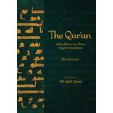 The Qur'an with a Phrase-by-Phrase English Translation (Hæftet, 2023)
