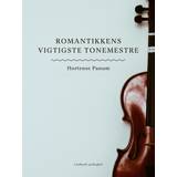 Romantik E-bøger Romantikkens vigtigste tonemestre Hortense Panum 9788726403893 (E-bog)