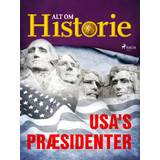 USA's præsidenter Alt om Historie 9788726707922 (E-bog)
