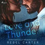 Jura Lydbøger Love and Thunder Rebel Carter 9788728044216 (Lydbog, CD)