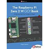 The Raspberry Pi Zero 2 W GO! Book Dogan Ibrahim 9783895765490