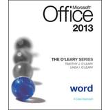 The O'Leary Series: Microsoft Office Word 2013, Introductory Timothy O'Leary 9780077400217