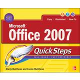 Microsoft Office 2007 QuickSteps Marty Matthews 9780071599856