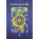 Crowley Tarot ABC 2023: Thoth tarot intro Bog, Hardback, Dansk (Indbundet)