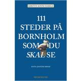 Hæftet - Rejser & Ferier Bøger 111 steder på Bornholm som du skal se (Hæftet, 2023)
