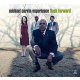 Musik Flash Forward Michael Carvin Experience (CD)