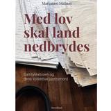 Jura Bøger Med lov skal land nedbrydes (Hæftet, 2023)