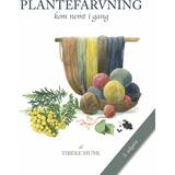 Bøger Plantefarvning 2. udgave Vibeke Munk 9788793159785