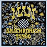 Musik Anachronism Tango MAN (CD)