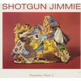 Transistor Sister 2 Shotgun Jimmie