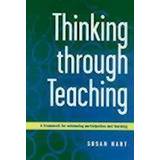 Thinking Through Teaching Susan Hart