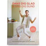Bøger Dans dig glad & Spis dig sund Morten Kjeldgaard, EASIS A/S