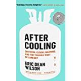 After Cooling: On Freon, Global Warming, and the. Bog, Paperback, Engelsk