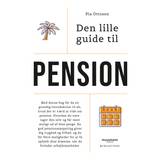 Den lille guide til pension (Hæftet)