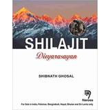 Shilajit Divyarasayan Shibnath Ghosal 9788184875669 (Indbundet)