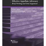 Effective Appellate Advocacy Carole C. Berry 9780314278395