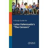 A Study Guide for Luisa Valenzuela's "The Censors" (Hæftet, 2017)