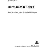 Herrnhuter in Hessen Matthias Graf 9783631545607