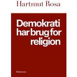 Religioner & Filosofier Bøger Demokrati har brug for religion (Hæftet)