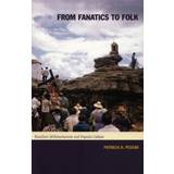 From Fanatics to Folk Patricia R. Pessar 9780822332640 (Hæftet)