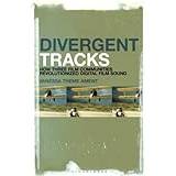 Divergent Tracks: How Three Film Communities. Bog, Paperback softback, Engelsk