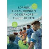 Our Football Heritage: Loppen, Elefantkong. Sebastian Stanbury