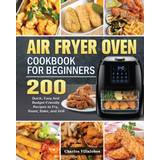 AIR FRYER OVEN COOKBOOK FOR BEGINNERS CHARLES VILLALOBOS 9781801243513