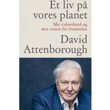 Et liv på vores planet David Attenborough 9788772046686