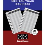 Mexican Train Score Sheets Amy Newton 9781649441959