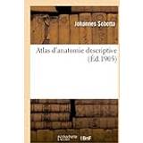 Atlas d'Anatomie Descriptive Johannes Sobotta 9782012468870