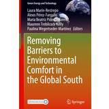 Removing Barriers to Environmental Comfort in the Global South Laura Marín-Restrepo 9783031242076