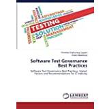 Software Test Governance Best Practices Thivanka Chathurangi Jayasiri 9786204184456 (Hæftet)
