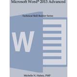 Microsoft Word 2013 Advanced Michelle N. Halsey 9781640041554 (Hæftet)