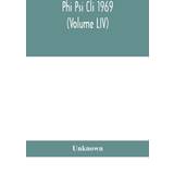 Phi Psi Cli 1969 Volume LIV UNKNOWN 9789354047572 (2016)