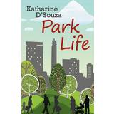 Park Life Katharine D'Souza 9781478354796 (Hæftet)