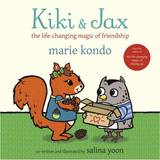 Kiki & Jax: The Life-Changing Magic of Friendship (Indbundet, 2019)
