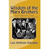 Wisdom of the Marx Brothers: Life Lessons from Groucho, Chico, and Harpo (Hæftet, 2018)