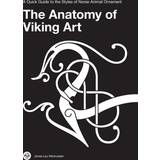 Bøger The Anatomy of Viking Art (Indbundet, 2019)