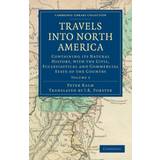 Travels into North America Peter Kalm 9781108031516 (Hæftet)