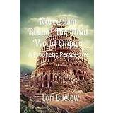 Narcissism Rising! The Final World Empire Lori K Buelow 9781088231203 (Hæftet)