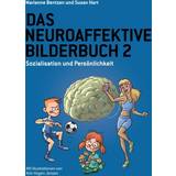 Das Neuroaffektive Bilderbuch 2 Susan Hart 9781782226987 (Indbundet)