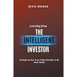 Learning From the Intelligent Investor Davis Graham 9798224592364 (Hæftet)