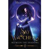 Sky Watcher Lynn Heather Lynn 9781777791643 (Hæftet)