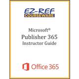 Microsoft Publisher 365 Overview Ez-Ref Courseware 9781702160322 (Hæftet)