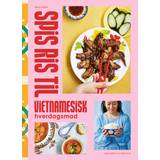 Dansk Bøger Spis ris til - Klassisk vietnamesisk hverdagsmad (Hæftet, 2024)