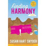 Finding Harmony Susan Hart Snyder 9780997422412 (Hæftet)