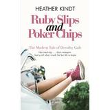 Ruby Slips and Poker Chips Heather Kindt 9781981101047 (Hæftet)